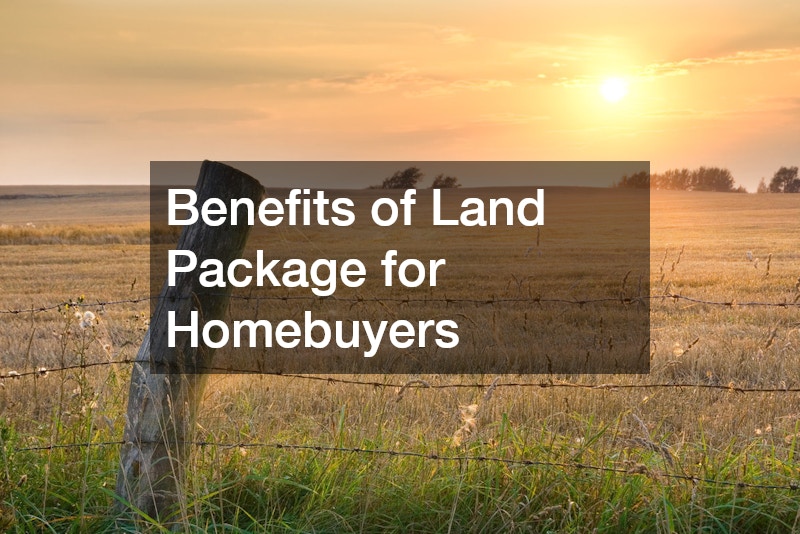 Benefits of Land Package for Homebuyers